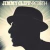 Jimmy Cliff - Rebirth