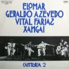 Elomar, Geraldo Azevedo, Vital Farias & Xangai - Cantoria 2