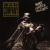 Bad Company - Here Comes Trouble