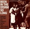 Various Artists - Been in the Storm So Long: A Collection of Spirituals, Folk Tales and Children's Games From Johns Island, South Carolina