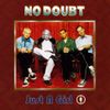 No Doubt - Just a Girl