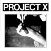 Project X - Straight Edge Revenge