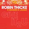 Robin Thicke - Give It 2 U