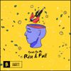 Drinks On Me - Rise & Fall