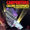 Carpenters - Calling Occupants Of Interplanetary Craft (The Recognized Anthem Of World Contact Day)