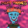 Meat Puppets - No Joke!