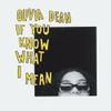 Olivia Dean - Olivia Dean If You Know What I Mean