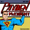 Payden McKnight - PAYDEN SAVES THE WORLD