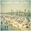 Young the Giant - Cough Syrup