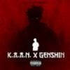 K.A.A.N. - K.A.A.N. X Genshin