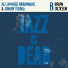 Ali Shaheed Muhammad - Jazz Is Dead 008: Brian Jackson