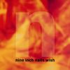 Nine Inch Nails - Wish
