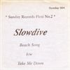 Slowdive - Beach Song / Take Me Down