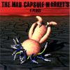 The Mad Capsule Markets - 4 PLUGS
