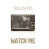Silent&oacute; - Watch Me (Whip / Nae Nae)