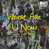 Jack Ü - Where Are &Uuml; Now