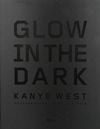 Kanye West - Glow in the Dark
