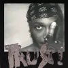 JPEGMAFIA - TRUST!