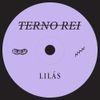 Terno Rei - Lil&aacute;s