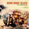 None More Black - File Under Black
