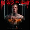 Tom MacDonald - No Guts No Glory