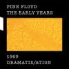 Pink Floyd - The Early Years, 1969: Dramatis/ation