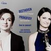 Lana Trotovšek / Maria Canyigueral - Violin Sonata No. 9 "Kreutzer" / Violin Sonata No. 1