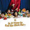 The F16s - Is It Time to Eat the Rich yet?