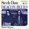 Steely Dan - Deacon Blues / Home at Last