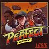 Logic - Perfect (Remix)