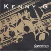 Kenny G - Songbird