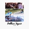 Dollar Signs - Yikes