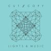 Cut Copy - Lights & Music