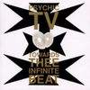 Psychic TV - Towards Thee Infinite Beat