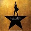 Broadway Cast - Hamilton: An American Musical (Original Broadway Cast Recording)