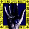 The Mad Capsule Markets - Speak!!!!
