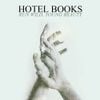 Hotel Books - Run Wild, Young Beauty
