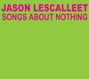 Songs About Nothing
