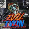 Powers Pleasant, Denzel Curry & ZillaKami - Evil Twin