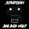 Scratch21 - Big Bad Wolf