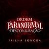 Saint Juvi - Ordem Paranormal: Desconjura&ccedil;&atilde;o