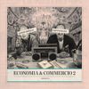 GIONNI GIOIELLI & GIONNI GRANO - Economia & Commercio 2