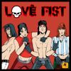 Love Fist - Love Fist