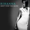 Don't Stop The Music
