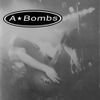 A-Bombs - ...And Just Constantly Rotating