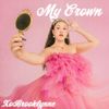 XoBrooklynne - My Crown
