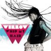 WILLOW - Whip My Hair