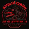 King Gizzard & The Lizard Wizard - Live at Levitation '16