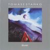 Tomasz Stańko - Bluish