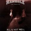 Manhole - All Is Not Well